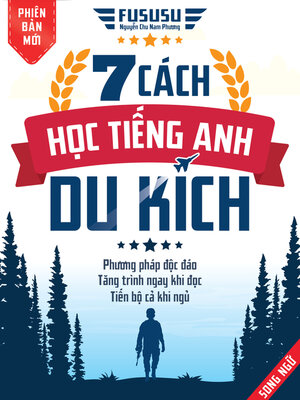 cover image of 7 Cách Học Tiếng Anh Du Kích (Song Ngữ)